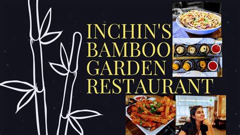 Inchin's Bamboo Garden- Fremont, Fremont, California. 409 likes · 2 talking about this · 3,739 were here. Inchin’s Bamboo Garden offers a one of a kind, “elevated” south Asian dining experience that e
